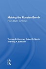 Making The Russian Bomb - Thomas B. Cochran - 9780367009397