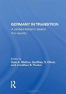 Germany in Transition - Gale A. Mattox - 9780367015169