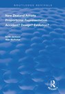 New Zealand Adopts Proportional Representation - Keith Jackson ; Alan McRobie - 9780367024260