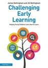 Challenging Early Learning - James Nottingham ; Jill Nottingham - 9780367027650