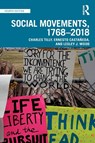 Social Movements, 1768 - 2018 - Charles Tilly ; Ernesto Castaneda ; Lesley J. Wood - 9780367076085