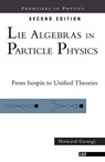 Lie Algebras In Particle Physics - Howard Georgi - 9780367091729