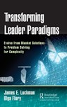 Transforming Leader Paradigms - James E. Luckman ; Olga Flory - 9780367139308