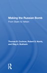 Making The Russian Bomb - COCHRAN,  Thomas B. - 9780367159269