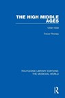 The High Middle Ages - Trevor Rowley - 9780367180744