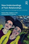 New Understandings of Twin Relationships - Barbara Klein ; Stephen A. Hart ; Jacqueline M. Martinez - 9780367228736