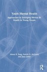 Youth Mental Health - Alison R. Yung ; Jack Cotter ; Patrick D. McGorry - 9780367250614