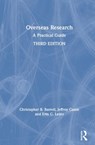 Overseas Research - CHRISTOPHER B. BARRETT ; JEFFREY (MIDDLEBURY COLLEGE,  USA) Cason ; Erin C. (University of Texas at Austin, Austin, TX, USA) Lentz - 9780367256630