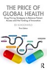 The Price of Global Health - Ed Schoonveld - 9780367279400