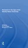 Research In The Age Of The Steady-state University - Don I. Phillips ; Benjamin S. P. Shen - 9780367301200