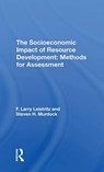 The Socioeconomic Impact Of Resource Development - F. Larry Leistritz ; Steve H. Murdock ; F Larry Leistritz - 9780367311315