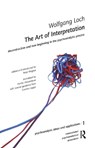 The Art of Interpretation - Wolfgang Loch - 9780367327507