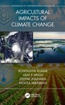 Agricultural Impacts of Climate Change [Volume 1] - A. John Bailer ; Rosemary Pennington - 9780367345235
