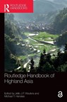 Routledge Handbook of Highland Asia - Jelle J.P. Wouters ; Michael T. Heneise - 9780367358266