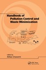 Handbook of Pollution Control and Waste Minimization - ABBAS (NEW MEXICO STATE UNIVERSITY,  Las Cruces, USA) Ghassemi - 9780367396992