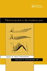 Techniques in Glycobiology - R. REID TOWNSEND ; ARLAND T.,  Jr. Hotchkiss - 9780367400934