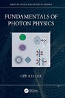 Fundamentals of Photon Physics - Ole (Aalborg University Keller - 9780367457266