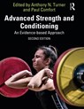 Advanced Strength and Conditioning - Anthony (Middlesex University Turner ; Paul (University of Salford Comfort - 9780367491352