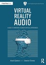 Virtual Reality Audio - Anil Camci ; Jason (Professor in the Department of Performing Arts Technology at the University of Michigan Corey - 9780367498979