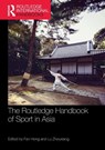 The Routledge Handbook of Sport in Asia - Fan (Shanghai University of Sport Hong ; Lu (National University of Ireland Maynooth Zhouxiang - 9780367504731