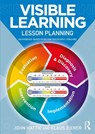 Visible Learning: Lesson Planning - John (University of Melbourne) Hattie ; Klaus (University of Augsburg Zierer - 9780367508982