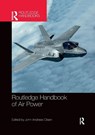 Routledge Handbook of Air Power - John Andreas Olsen - 9780367514600