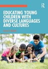 Educating Young Children with Diverse Languages and Cultures - Karen N. (Language Castle Nemeth - 9780367535087