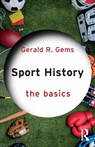Sport History - Gerald R. Gems - 9780367543921