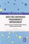 Data for Continuous Programmatic Improvement - Ellen B. Mandinach ; Edith Gummer - 9780367583699