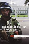 The Global Making of Policing - Jana Honke ; Markus-Michael Muller - 9780367596651
