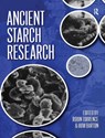 Ancient Starch Research - Robin Torrence ; Huw Barton - 9780367605780