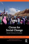 Circus for Social Change - Katie Lavers ; Jon Burtt ; Emmanuel Bochud - 9780367633202