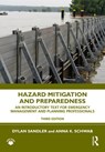Hazard Mitigation and Preparedness - Dylan (The University of North Carolina at Chapel Hill Sandler ; Anna K. (The University of North Carolina at Chapel Hill Schwab - 9780367635770