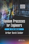 Random Processes for Engineers - Arthur David Snider - 9780367656355