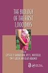 The Biology of the First 1,000 Days - CRYSTAL D (UNIVERSITY OF BRITISH COLUMBIA,  Vancouver, Canada University of British Columbia, Vancouver, Canada) Karakochuk ; Kyly C. (University of British Columbia, Vancouver, Canada University of British Columbia, Vancouver, Canada) Whitfield ; Tim J (University of British Columbia, Vancouver, Ca - 9780367657697