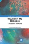 Uncertainty and Economics - Christian (Jacobs University Bremen Muller-Kademann - 9780367662813