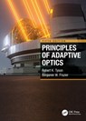 Principles of Adaptive Optics - Robert K. (University of North Carolina at Charlotte Tyson ; Benjamin West Frazier - 9780367676032