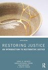 Restoring Justice - Daniel W. Van Ness ; Karen Heetderks Strong ; Jonathan Derby ; L. Lynette Parker - 9780367740795