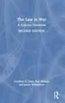 The Law in War - Geoffrey S. Corn ; Ken Watkin ; Jamie Williamson - 9780367764715