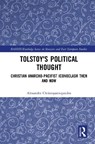Tolstoy's Political Thought - Alexandre Christoyannopoulos - 9780367777388