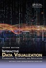 Interactive Data Visualization - Matthew O. (Worcester Polytechnic Institute Ward ; Georges (University of Massachusetts Grinstein ; Daniel (University of Konstanz Keim - 9780367783488