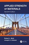 Applied Strength of Materials - Robert L. (University of Dayton Mott ; Joseph A. (University of Dayton Untener - 9780367820787