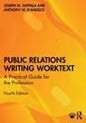 Public Relations Writing Worktext - Joseph M. (Cornell University Zappala ; Anthony W. D’Angelo - 9780367860028