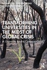 Transforming Universities in the Midst of Global Crisis - Richard Hil ; Kristen Lyons ; Fern Thompsett - 9780367897833