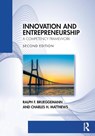 Innovation and Entrepreneurship - Ralph F. (University of Cincinnati Brueggemann ; Charles H. (University of Cincinnati Matthews - 9780367898038