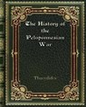 The History of the Peloponnesian War - Thucydides - 9780368275296