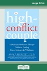 The High-Conflict Couple - Alan E Fruzzetti - 9780369304421