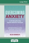 Overcoming Anxiety - Helen Kennerley - 9780369304759