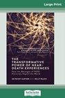 The Transformative Powers of Near Death Experiences - Penny Sartori ; Kelly Walsh - 9780369315373