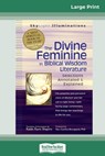The Divine Feminine in Biblical Wisdom - Rabbi Rami Shapiro ; Cynthia Bourgeault - 9780369317735